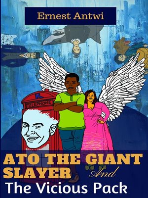 cover image of Ato the Giant Slayer and the Vicious Pack